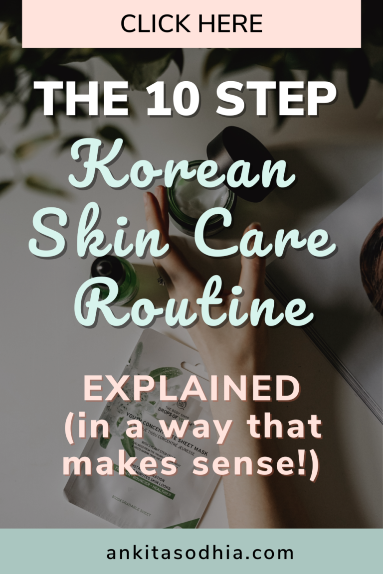 10 Step Korean Skin Care Routine: Everything You Need To Know